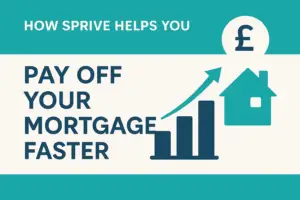 How Sprive Helps You Pay Off Your Mortgage Faster